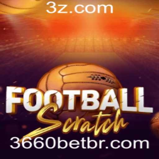 FootballScratch: Uma Nova Experiência no Mundo das Apostas com 3660bet