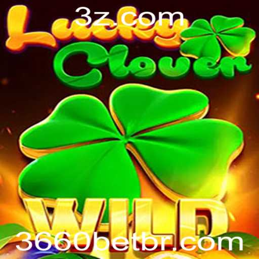 Descubra a Aventura do Jogo LuckyClover com 3660bet